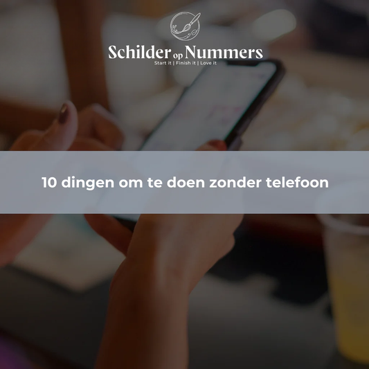 10 dingen om te doen zonder telefoon