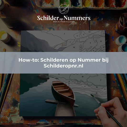 How-to: Schilderen op Nummer bij Schilderopnr.nl