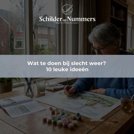 Wat te doen bij slecht weer? 10 leuke ideeën