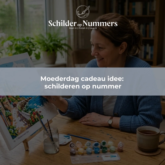Moederdag cadeau idee: schilderen op nummer