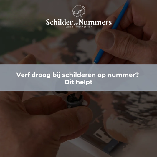 Verf droog bij schilderen op nummer? Dit helpt
