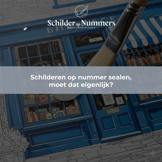 Schilderen op nummer sealen – moet dat eigenlijk?