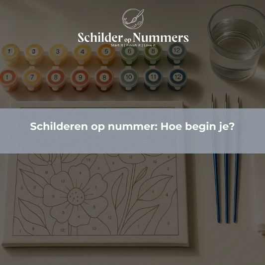 Schilderen op nummer: Hoe begin je?