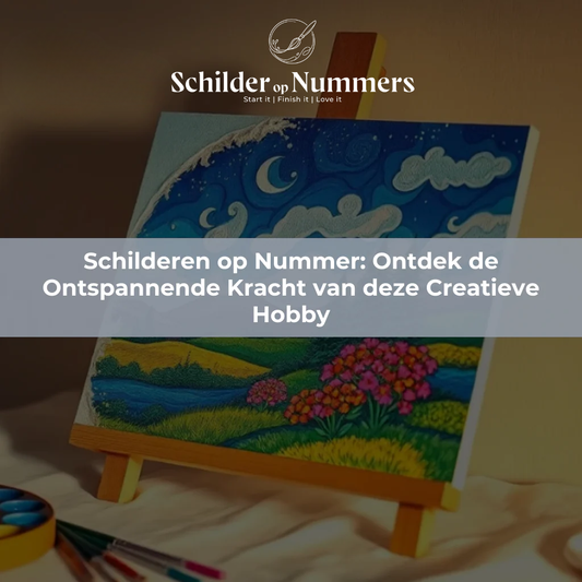 Schilderen op Nummer: Ontdek de Ontspannende Kracht van deze Creatieve Hobby